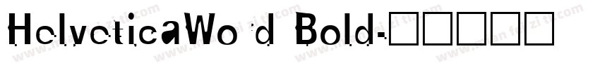 HelveticaWord Bold字体转换